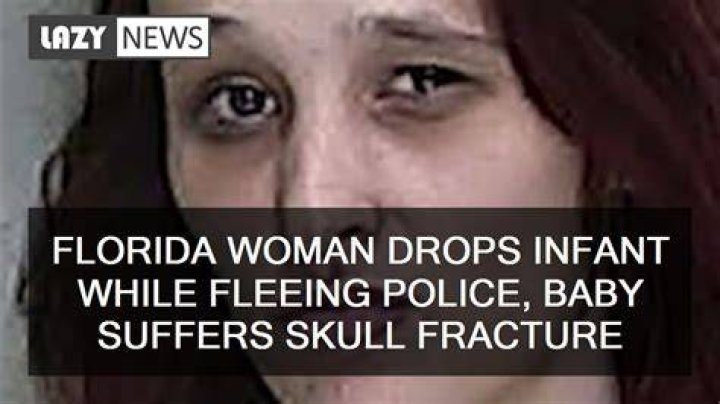 Florida woman drops infant while fleeing police, baby suffers skull
